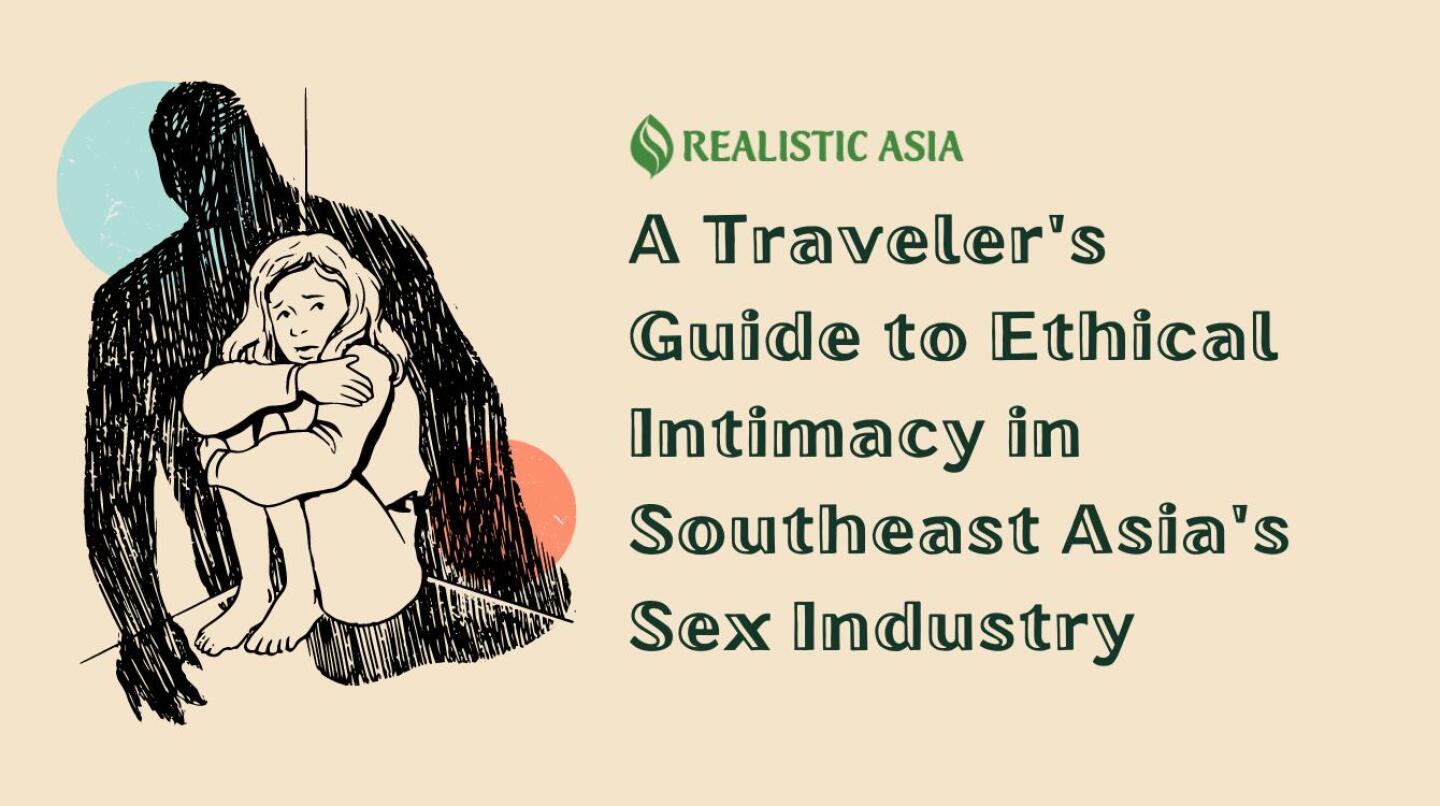 Ein Reiseführer für ethische Intimität in der Sexindustrie von Südostasien